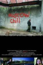 Watch Moscow Chill M4ufreemovies