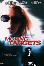 Watch Moving Targets M4ufreemovies