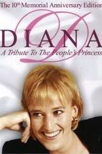 Watch Diana: A Tribute to the People's Princess M4ufreemovies