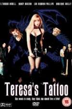 Watch Teresa's Tattoo M4ufreemovies