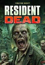 Watch Resident Dead M4ufreemovies