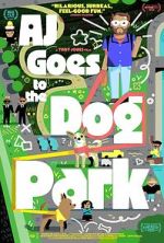 Watch AJ Goes to the Dog Park M4ufreemovies