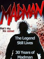 Watch The Legend Still Lives: 30 Years of Madman M4ufreemovies