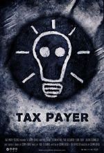 Watch Tax Payer (Short 2012) M4ufreemovies