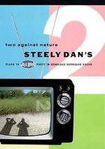 Watch Steely Dan\'s Two Against Nature M4ufreemovies