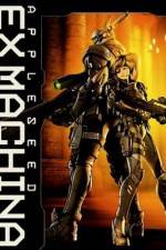 Watch Appleseed Saga : Ex Machina (Ekusu makina) M4ufreemovies