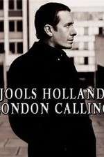 Watch Jools Holland: London Calling M4ufreemovies