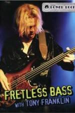 Watch Fretless Bass with Tony Franklin M4ufreemovies
