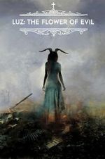 Watch Luz: The Flower of Evil M4ufreemovies