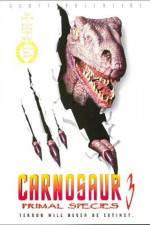 Watch Carnosaur 3 Primal Species M4ufreemovies