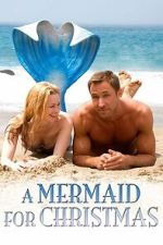 Watch A Mermaid for Christmas M4ufreemovies