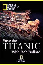 Watch Save the Titanic with Bob Ballard M4ufreemovies