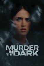 Watch Murder in the Dark M4ufreemovies