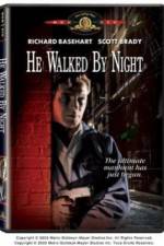 Watch He Walked by Night M4ufreemovies