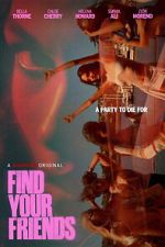 Watch Find Your Friends M4ufreemovies