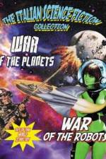 Watch La guerra dei robot M4ufreemovies