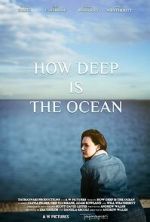 Watch How Deep Is the Ocean M4ufreemovies