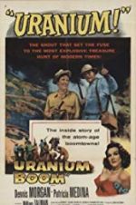 Watch Uranium Boom M4ufreemovies