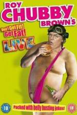 Watch Roy Chubby Brown\'s Don\'t Get Fit! Get Fat! M4ufreemovies
