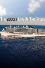 Watch The Secret Life of the Cruise M4ufreemovies