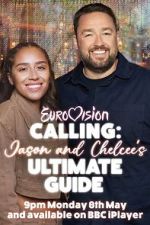 Watch Eurovision Calling: Jason and Chelcee\'s Ultimate Guide M4ufreemovies