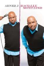 Watch Arnez J. : Racially Motivated M4ufreemovies