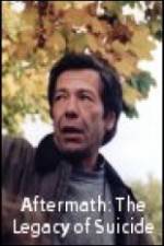 Watch Aftermath: The Legacy of Suicide M4ufreemovies