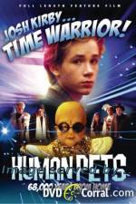 Watch Josh Kirby Time Warrior Chapter 2 the Human Pets M4ufreemovies