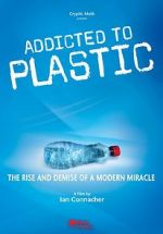 Watch Addicted to Plastic M4ufreemovies