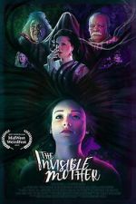 Watch The Invisible Mother M4ufreemovies
