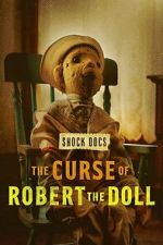 Watch The Curse of Robert the Doll M4ufreemovies