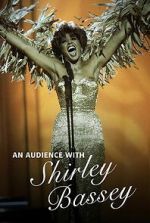 Watch An Audience with Shirley Bassey M4ufreemovies