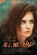 Watch All We Had M4ufreemovies