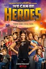 Watch We Can Be Heroes M4ufreemovies
