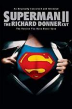 Watch Superman II: The Richard Donner Cut M4ufreemovies