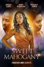 Watch Sweet Mahogany M4ufreemovies