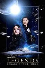 Watch Star Wars Legends: Legacy of the Force M4ufreemovies