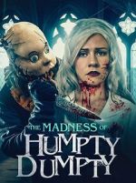 Watch The Madness of Humpty Dumpty M4ufreemovies