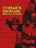 Watch China\'s Sexual Revolution M4ufreemovies