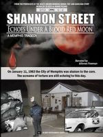Watch Shannon Street: Echoes Under a Blood Red Moon M4ufreemovies