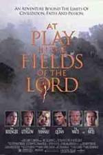 Watch At Play in the Fields of the Lord M4ufreemovies