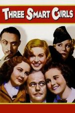 Watch Three Smart Girls M4ufreemovies