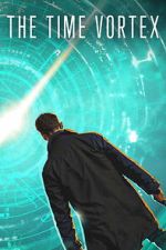Watch The Time Vortex M4ufreemovies