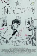 Watch The Jangling Man: The Martin Newell Story M4ufreemovies