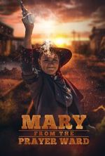 Watch Mary from the Prayer Ward M4ufreemovies