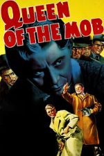 Watch Queen of the Mob M4ufreemovies