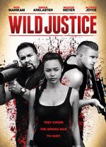 Watch Wild Justice M4ufreemovies