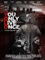 Watch You Only Live Once M4ufreemovies