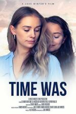 Watch Time Was M4ufreemovies