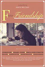 Watch F is for Friendship M4ufreemovies
